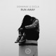 Run Away Single