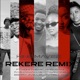 Rekere Remix feat Koki The Mic Khensani Berry Jive Lelow Mellow Ras Jahjah Kiid Charmaine Single