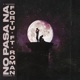 NO PASA NA feat Roman Single