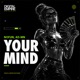 Your Mind Single