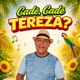 Cadê Cadê Tereza feat Kiko Soares Single