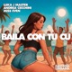 Baila Con Tu Cu Single