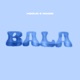 Bala Single