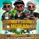 Suavecito y No Me Quemes Tanto feat Moikan Cenko El Tirano Single