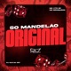 Só Mandelão Original feat Mc Brinquedo Single