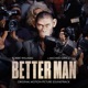 Better Man Original Motion Picture Soundtrack
