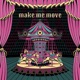 make me move Single