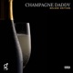 Champagne Daddy Deluxe Edition