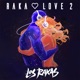 Raka Love 2