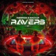 Ravers Single