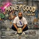 MONEY GOOD Single