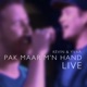 Pak Maar M n Hand Live Single