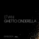 Ghetto Cinderella Single
