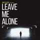 Leave me Alone feat Mizzou Single