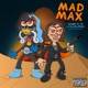 Mad Max feat Suicide Rascal internetboy Single