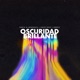 Oscuridad Brillante Single