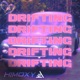 Drifting Single