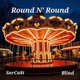Round N Round feat Blind Official Single