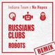 Russians Clubs Robots Remix Single