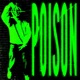 POISON Single