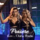 Fraiere feat Oana Radu Single