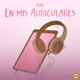 EN MIS AURICULARES Single