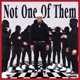 Not One Of Them EP