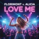 Love Me feat Alicia Single