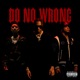 Do No Wrong feat Trippie Redd PnB Rock Single
