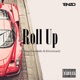 Roll Up feat Truey Donatello B3nchmarq Single
