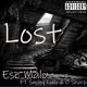 Lost feat Smiley Loko O Sharp Single
