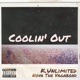 Coolin Out feat MISKEEN HALEEM aka K UNLIMITED Single