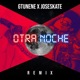 Otra Noche Remix Single