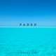 Faded Single