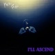 I ll Ascend Single