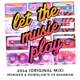 Let the Music Play 2014 Monikkr Downlow d vs Shannon Single