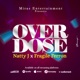 Overdose feat Fragile Ferron Single