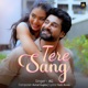 Tere Sang Single
