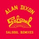 Alan Dixon x Salsoul Reworks