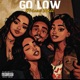 Go Low Single