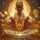 Kuber Mantra Single