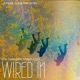 Wired In feat LCK Psion Single