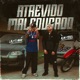 Atrevido Maleducado Single
