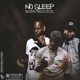 No Sleep Single