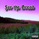 For the Bread feat Zah Single