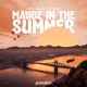 Maybe In The Summer Single