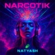 NARCOTIK Single