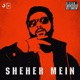Sheher Mein Single