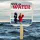 Walk On Water Single