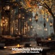 Melancholy Melody Single